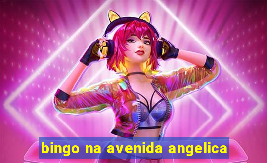 bingo na avenida angelica